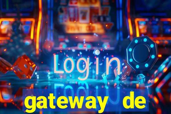 gateway de pagamento para cassino